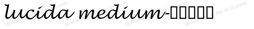 lucida medium字体转换